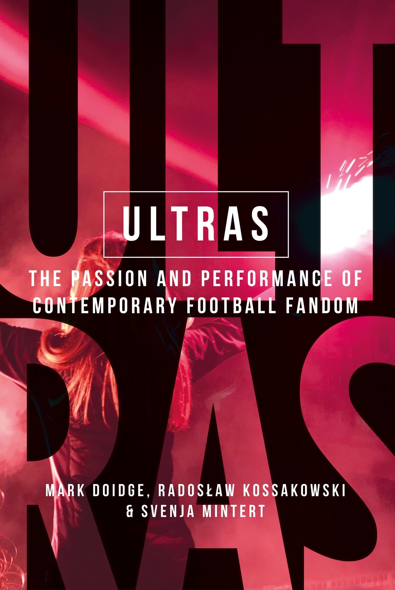 Cover image for Ultras ISBN 9781526127624
